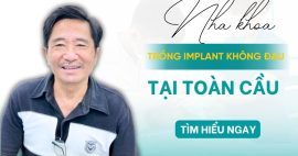 Đâu là địa chỉ nha khoa trồng implant không đau tại Gò Vấp?