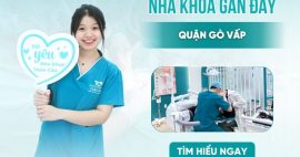Nha khoa gần đây nhất đáp ứng tiêu chí phòng khám uy tín