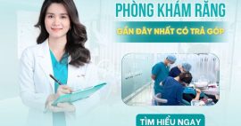 Khám phá phòng khám răng gần đây nhất với trang thiết bị tiên tiến