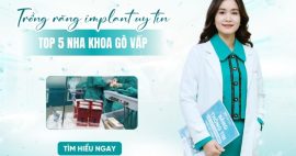 địa chỉ trồng răng implant uy tín Gò Vấp