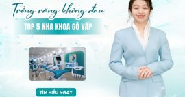 Địa chỉ trồng răng không đau tại Gò Vấp