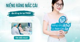 địa chỉ niềng răng mắc cài chất lượng TPHCM