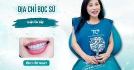 Địa chỉ bọc sứ gần đây