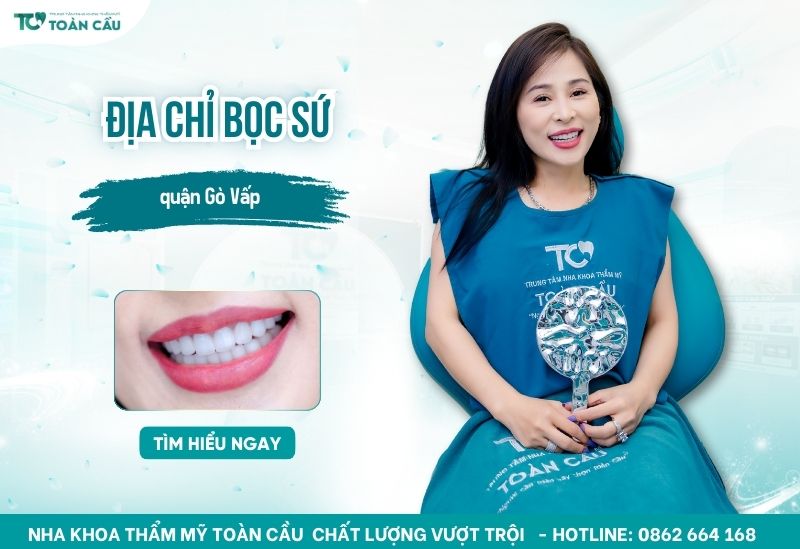 Địa chỉ bọc sứ gần đây