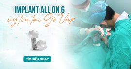 nha khoa cấy Implant All on 6 uy tín