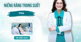 niềng răng trong suốt gần đây uy tín