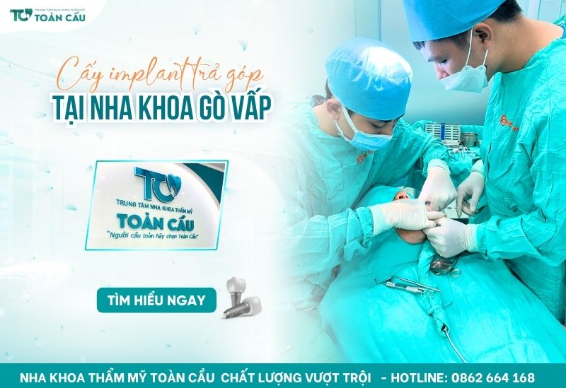trồng implant toàn hàm Gò Vấp trả góp