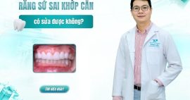 Làm răng sứ bị sai khớp cắn