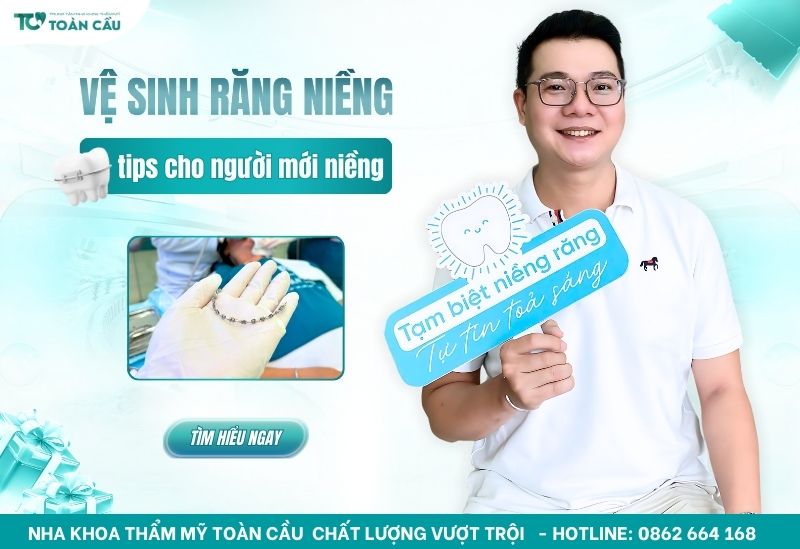 Vệ sinh răng niềng đúng cách