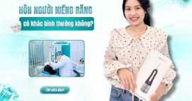 Cảm giác khi hôn người niềng răng có khác bình thường không?
