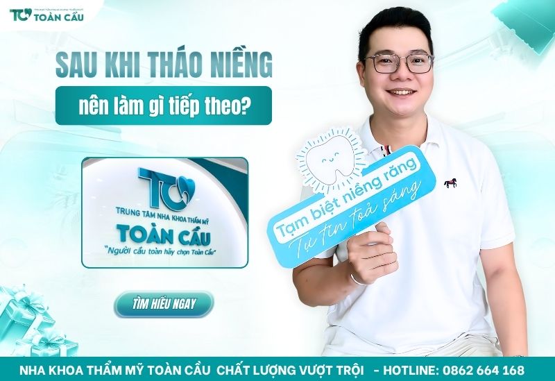 Sau khi tháo niềng răng nên làm gì? 5 cách cần áp dụng ngay