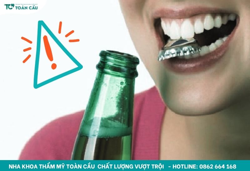 Không được dùng răng mở nắp chai