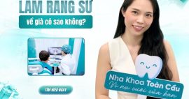 làm răng sứ về già có sao không