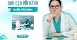 Sau khi cạo vôi răng bao lâu mới được ăn uống bình thường?