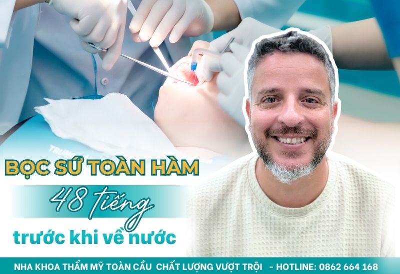 Nha khoa làm đến 23h - Vì sao Việt Kiều rất cần điều này? 7 Khách nước ngoài bọc sứ toàn hàm trước khi về nước