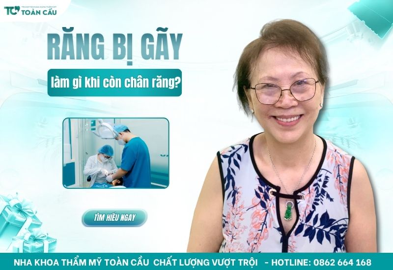 Răng bị gãy còn chân răng thì phải làm sao để khôi phục lại?