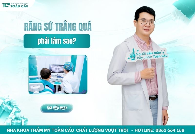 Răng sứ trắng quá phải làm sao để trông tự nhiên hơn?